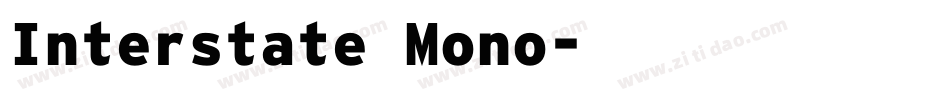 Interstate Mono字体转换